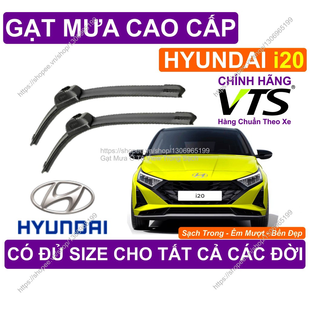 Gạt Mưa Êm Mượt Kính Lái Hyundai i20, Cặp Gạt Mưa Kính Lái Hyundai i20., Có Đủ Size Cho Các Đời X.e 