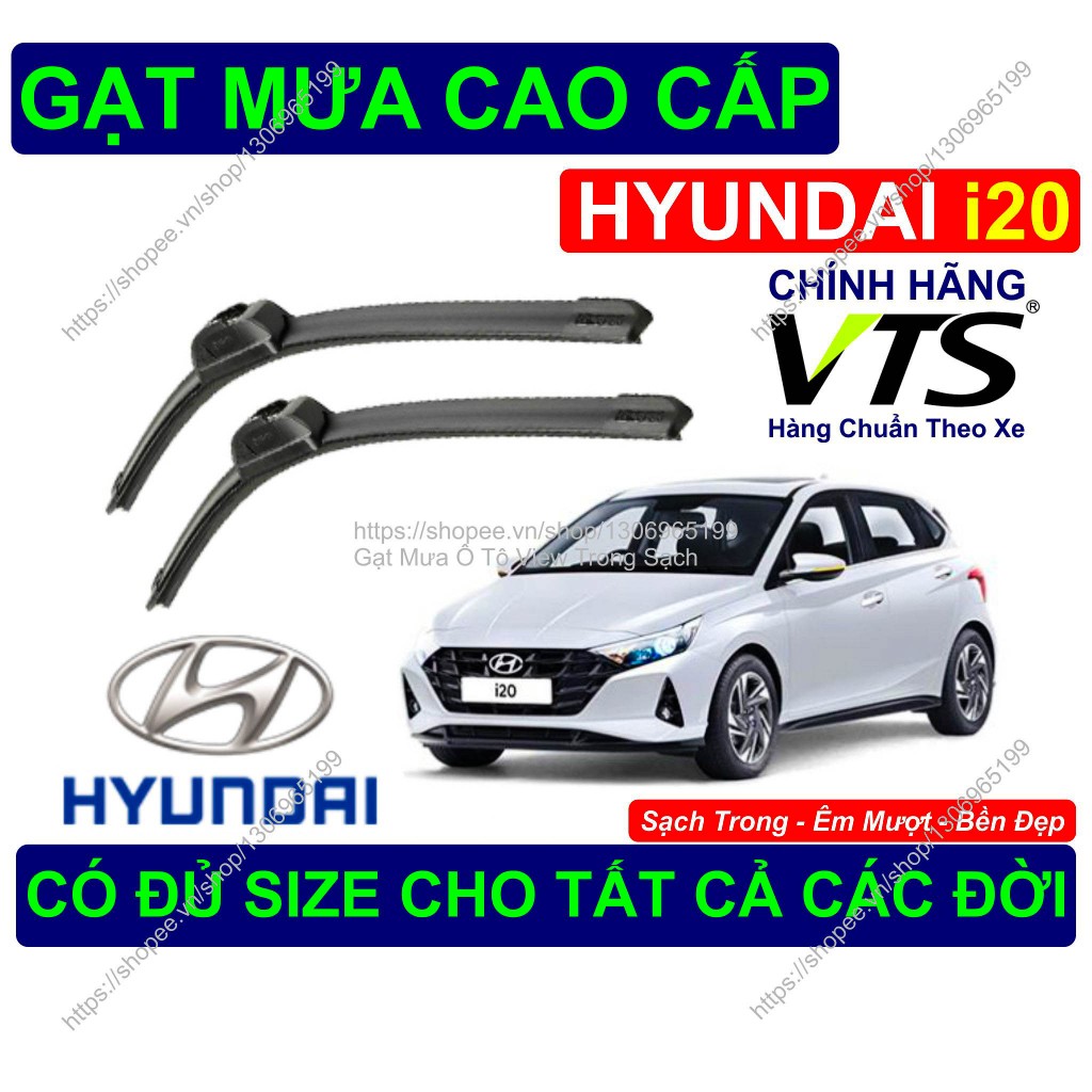 Gạt Mưa Bền Đẹp Kính Lái Hyundai i20, Cặp Gạt Mưa Kính Lái Hyundai i20.., Có Đủ Size Cho Các Đời Xe 