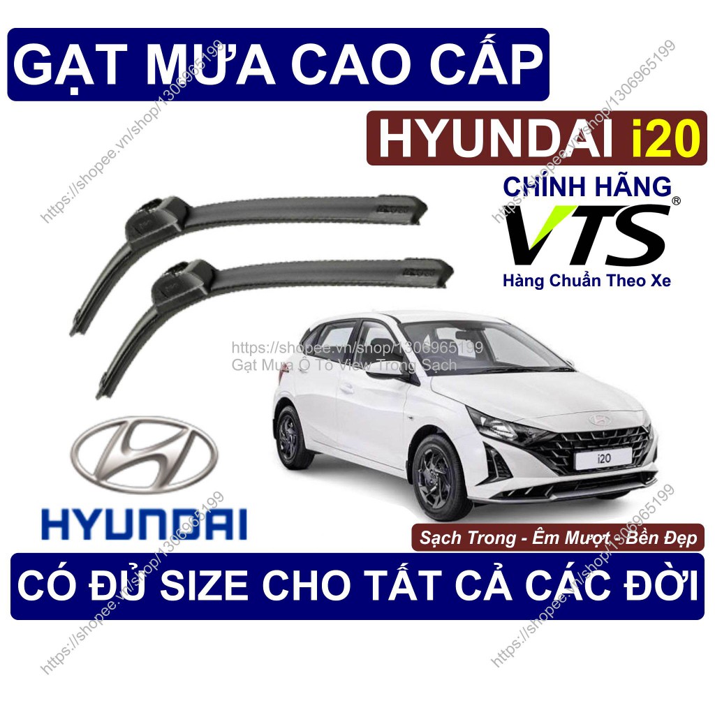 Gạt Mưa Sạch Êm Bền Kính Lái Hyundai i20, Cặp Gạt Mưa Kính Lái Hyundai i20..., Có Đủ Size Cho Các Đờ