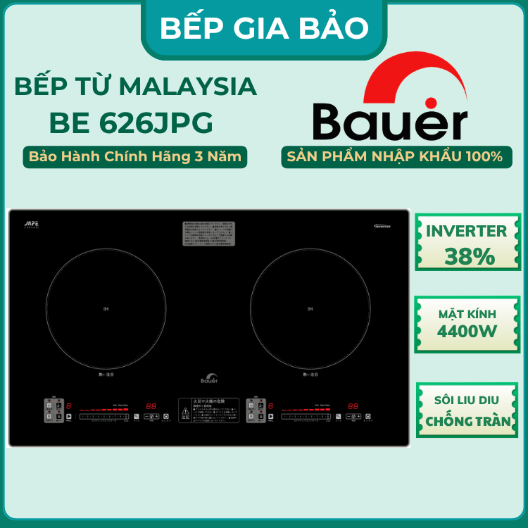 BẾP TỪ BAUER BE 626JPG Inverter 38%, Mặt kính chống xước, BAUER BE 626JPG Mân Từ EGO.
