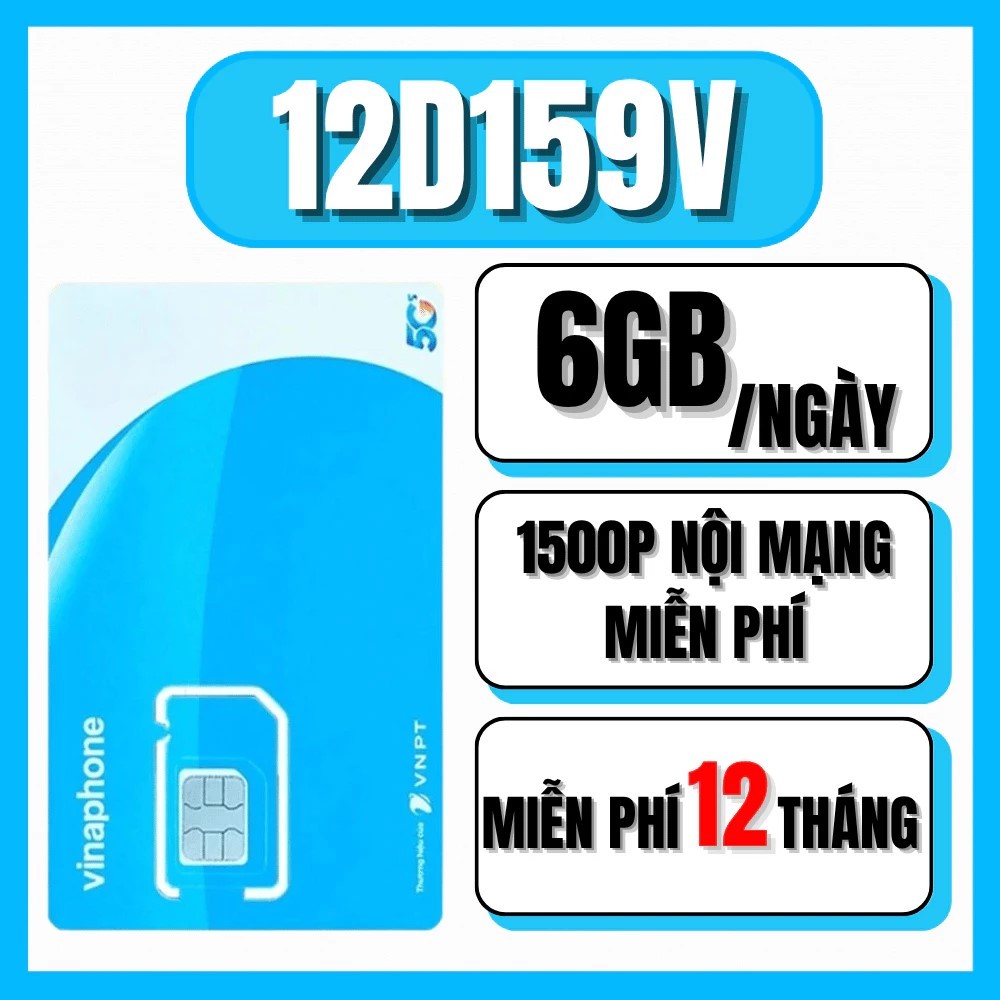 ( Esim CÓ NGAY )Sim Vinaphone 5G Gói 12D159V 6GB/Ngày Kèm Phút Gọi Miễn Phí Trọn Gói 12 Tháng