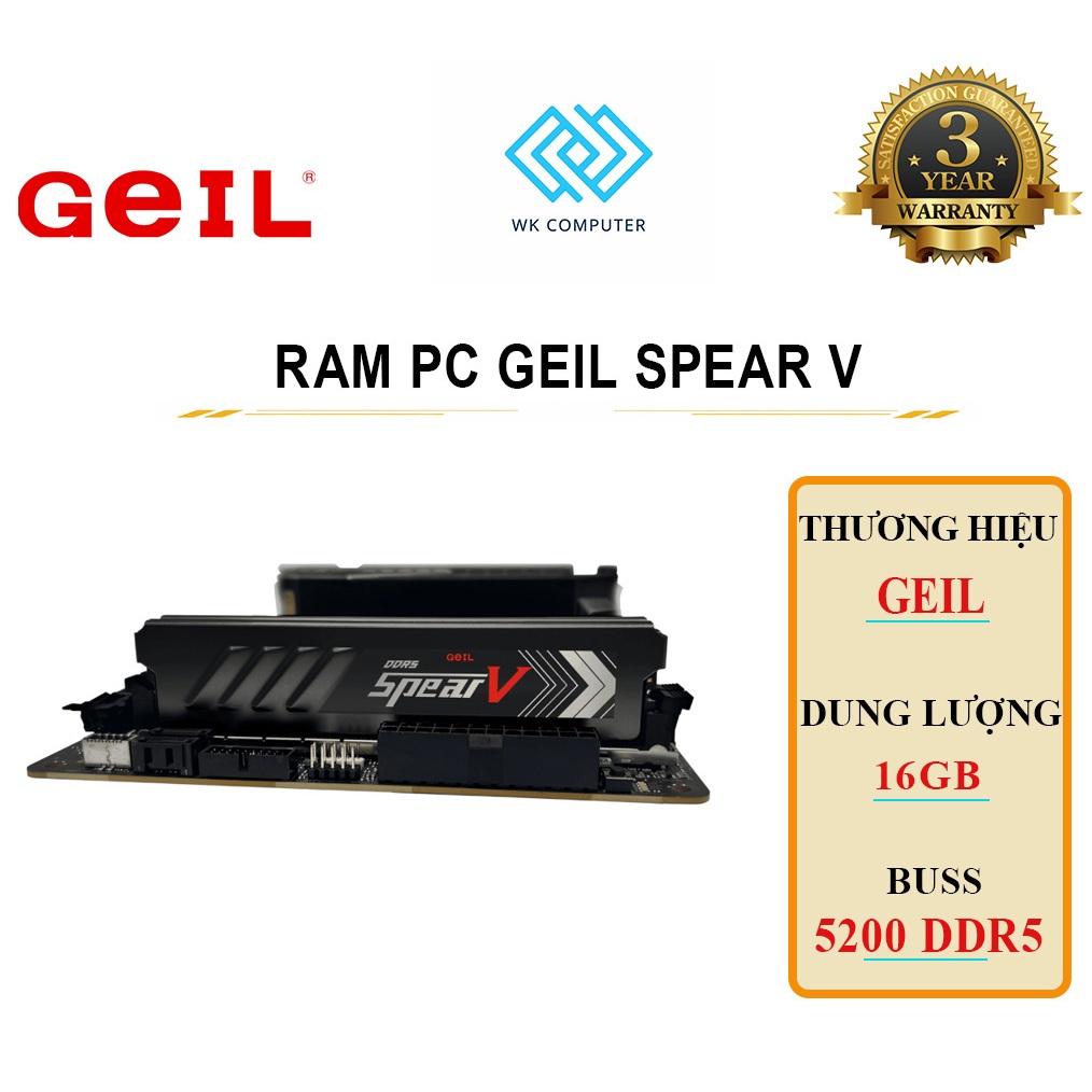 (FULL VAT) Ram PC GEIL Spear V 16GB | DDR5 5200MHz Intel/AMD | Bão hành chính hãng 3 năm
