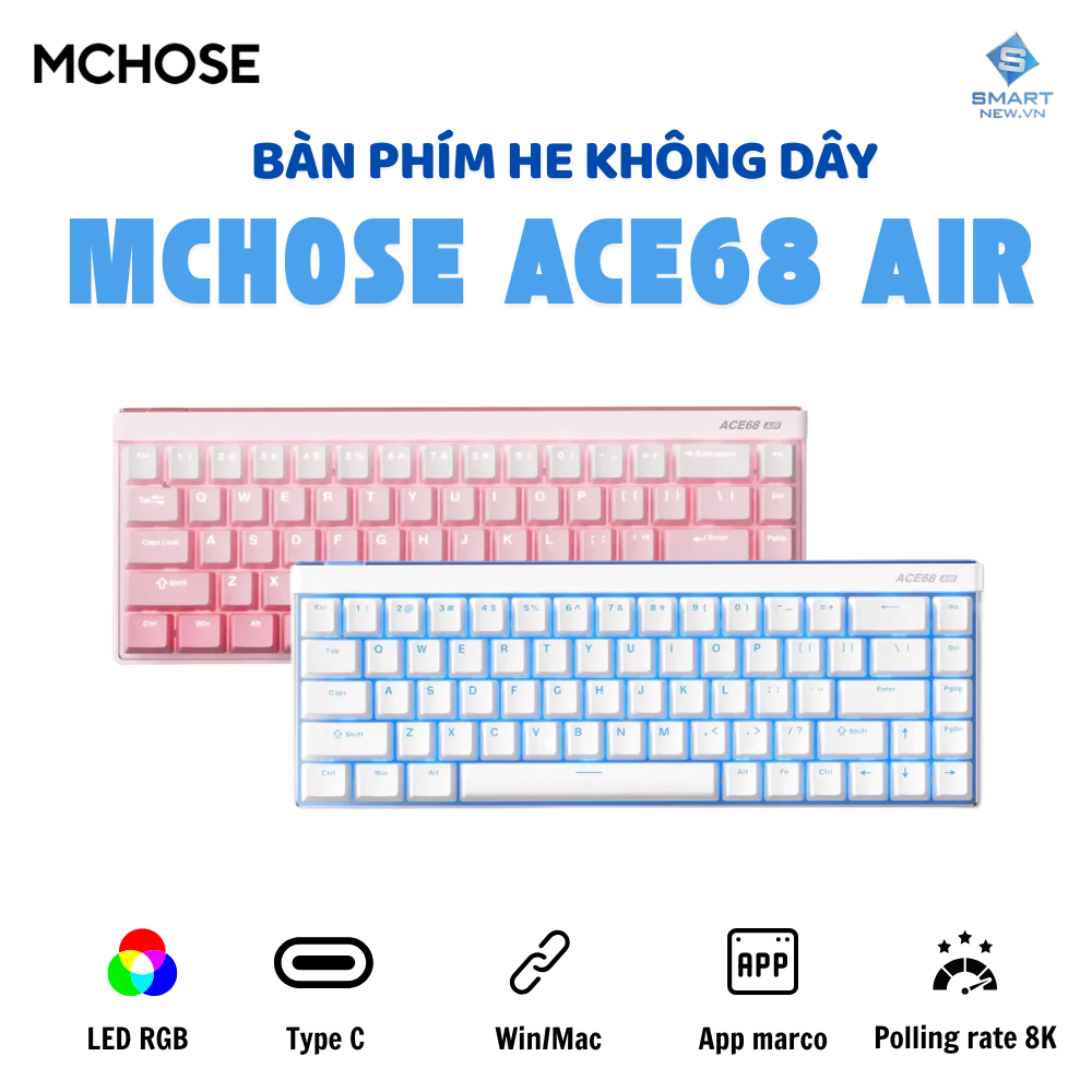 Bàn Phím Cơ Gaming HE Mchose Ace68 Air Esports - Rapid Trigger - Layout 68% - 8K Polling Rate - Có a