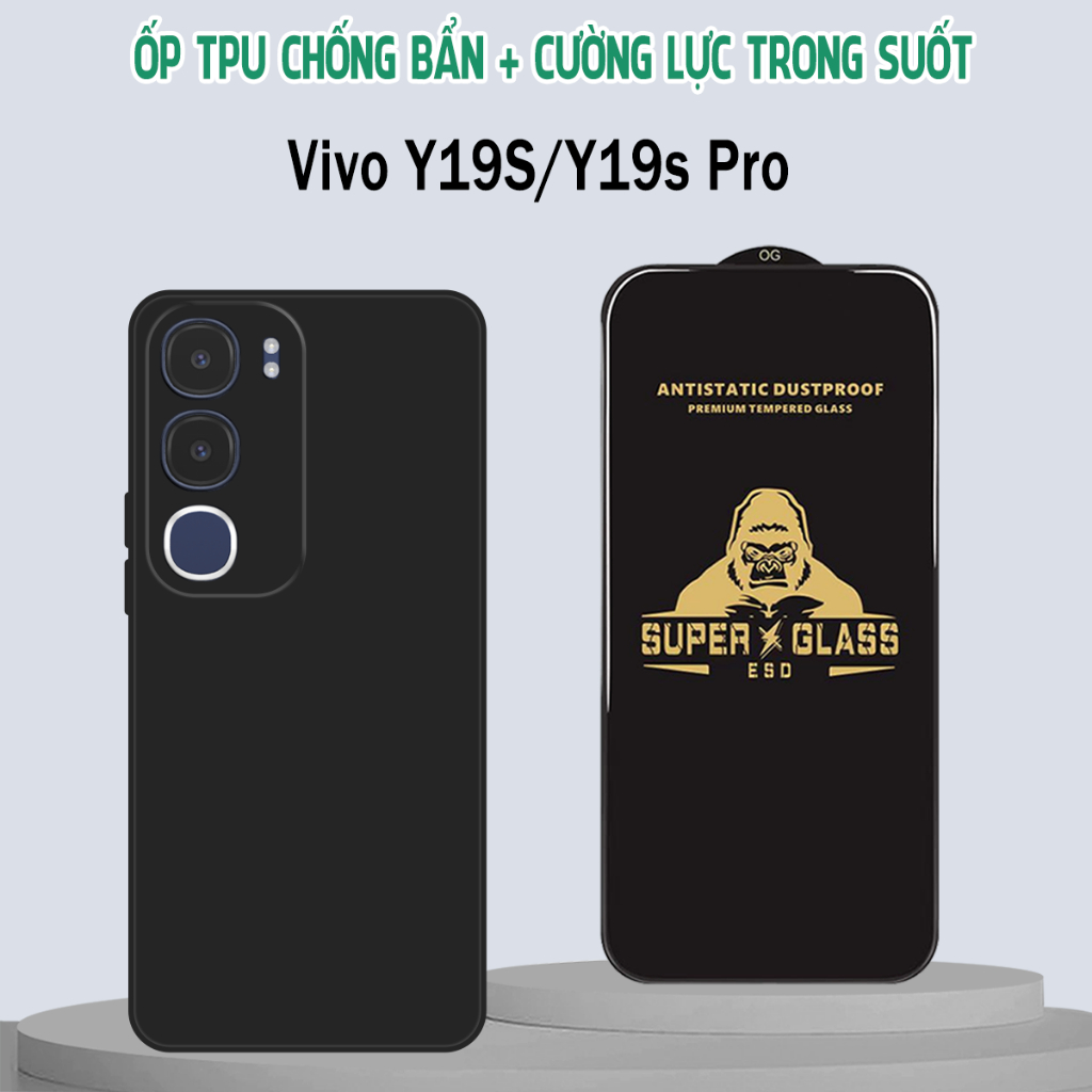 Ốp lưng và kính cường lực Vivo Y19s - Vivo Y19s Pro Ốp TPU chống bám bẩn, bảo vệ camera