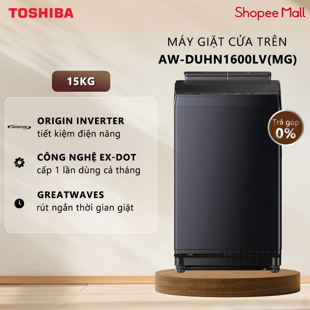 [Freeship - Lắp Đặt 0Đ] Máy giặt Toshiba Inverter 15kg AW-DUHN1600LV(MG) - Giặt Nước Nóng - Công Ngh