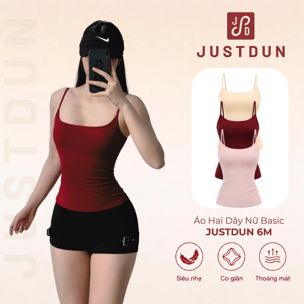 ( KÈM MÚT - 2 LỚP ) Áo Hai Dây Nữ Basic Ôm Body Chất Cotton Lông Mịn Tôn Dáng JUSTDUN 6M
