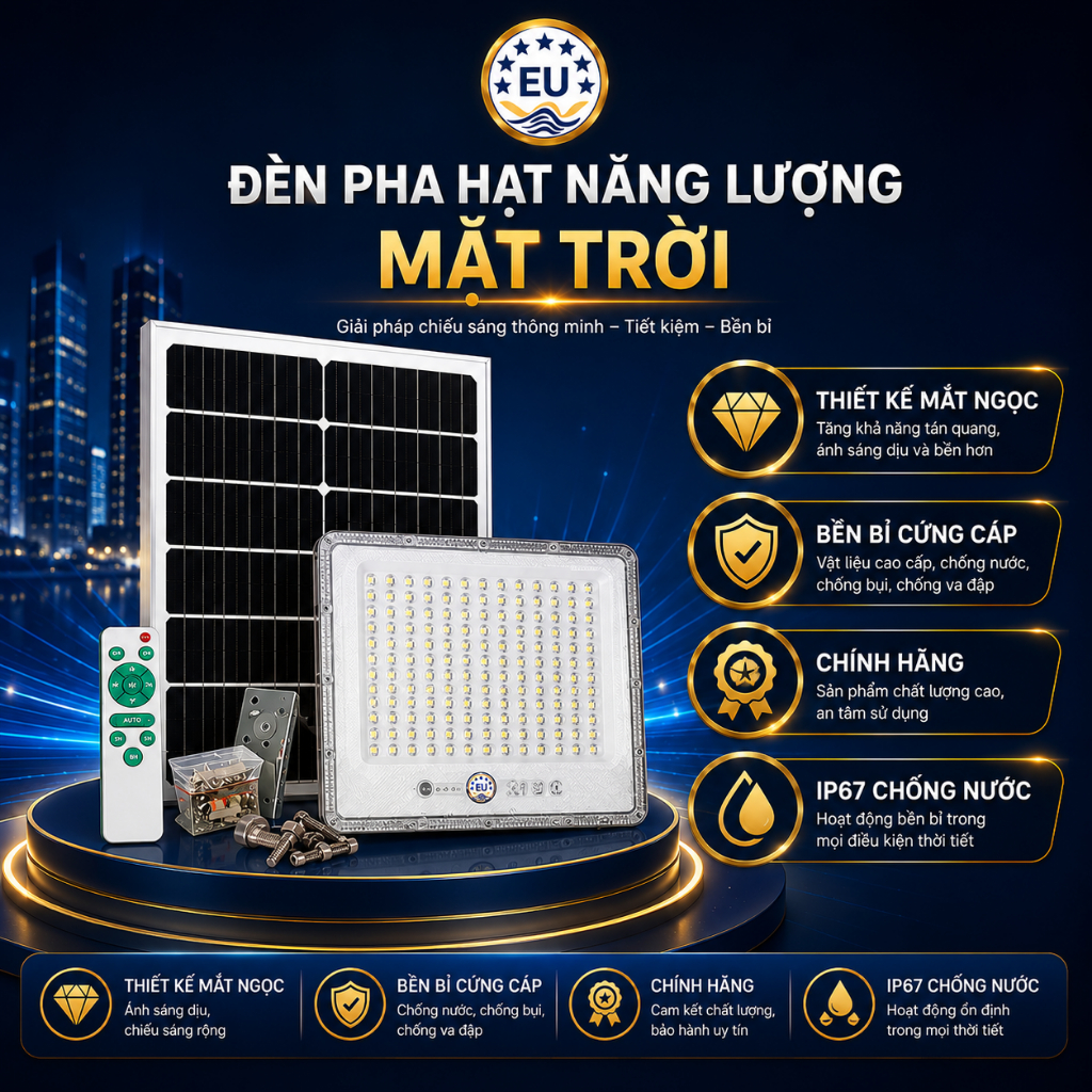 Đèn Pha Năng Lượng Mặt Trời EU Solar 400W 500W 600W SN Solar, Siêu Sáng, IP68, Remote