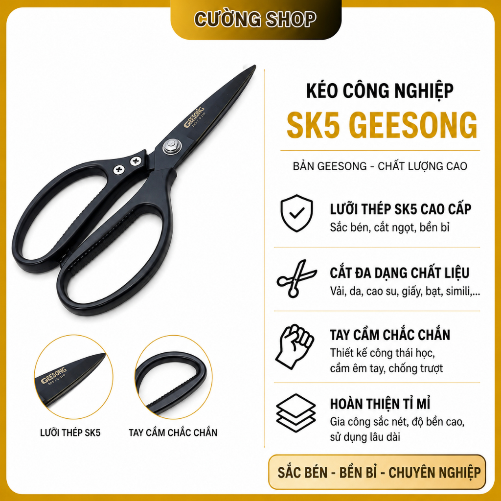 Kéo công nghiệp SK5 BẢN GEESONG