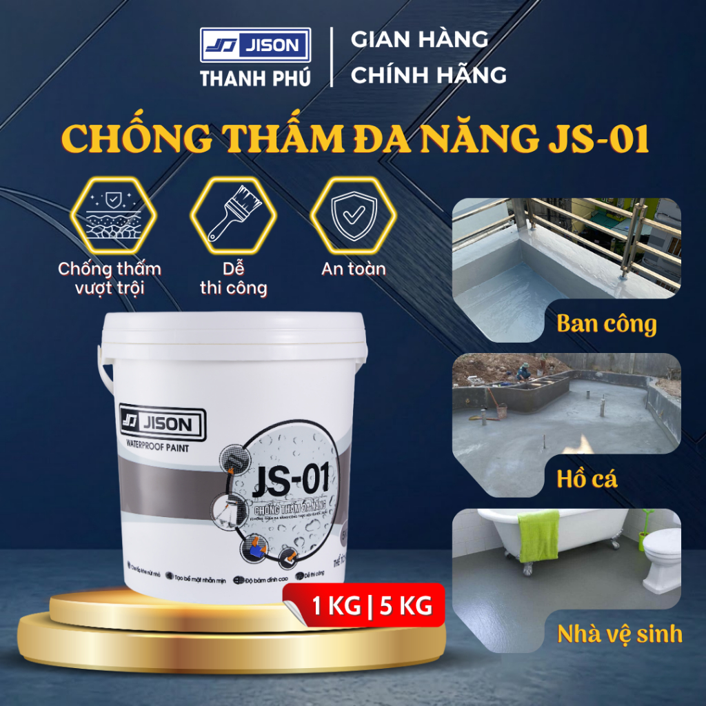 Sơn Chống Thấm Jison JS01, Chống Thấm Ban Công, Nhà Vệ Sinh, Hồ Cá (1KG, 5KG)