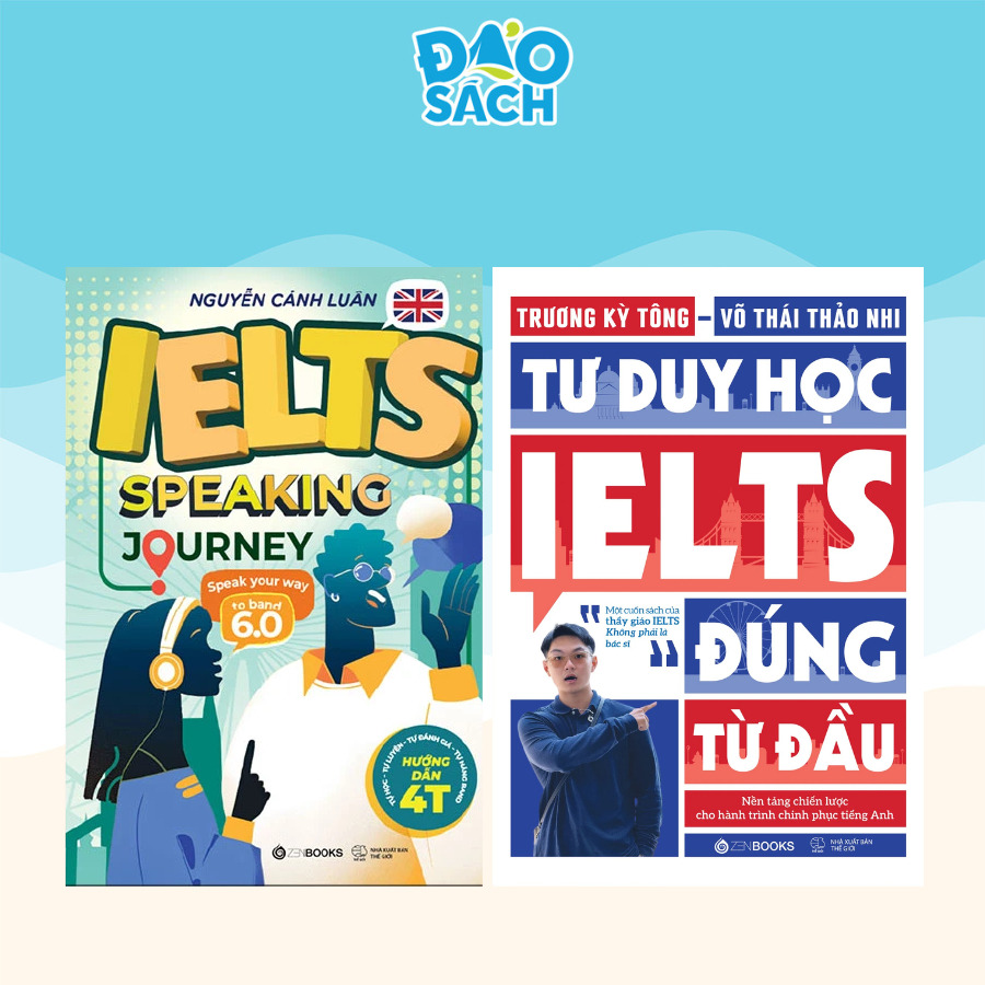 Combo Sách IELTS Speaking 6.0 và Tư Duy Học IELTS Đúng Từ Đầu