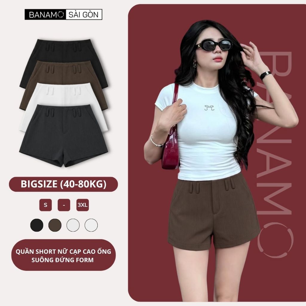 Quần short nữ BIGSIZE Banamo Sài Gòn quần cạp cao ống suông tôn dáng phong cách Hàn Quốc 691