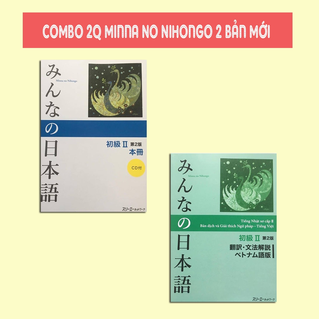 Sách - Combo Minna No Nihongo 2 - Tiếng Nhật Sơ Cấp 2 - Dành Cho Trình Độ N4 ( In Màu )