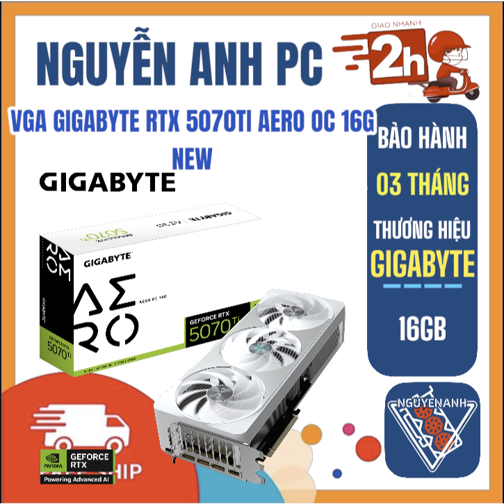 VGA Gigabyte RTX 5070 Ti AERO OC 16GB NEW - BH 3 THÁNG