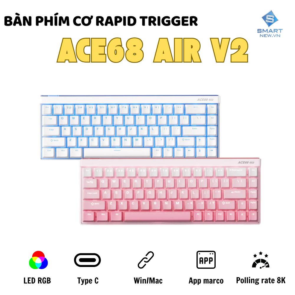 Bàn phím cơ Rapid Trigger ACE68 Air V2 - Nút RT - LED Bar RGB - Tốc độ phản hồi 0,001ms