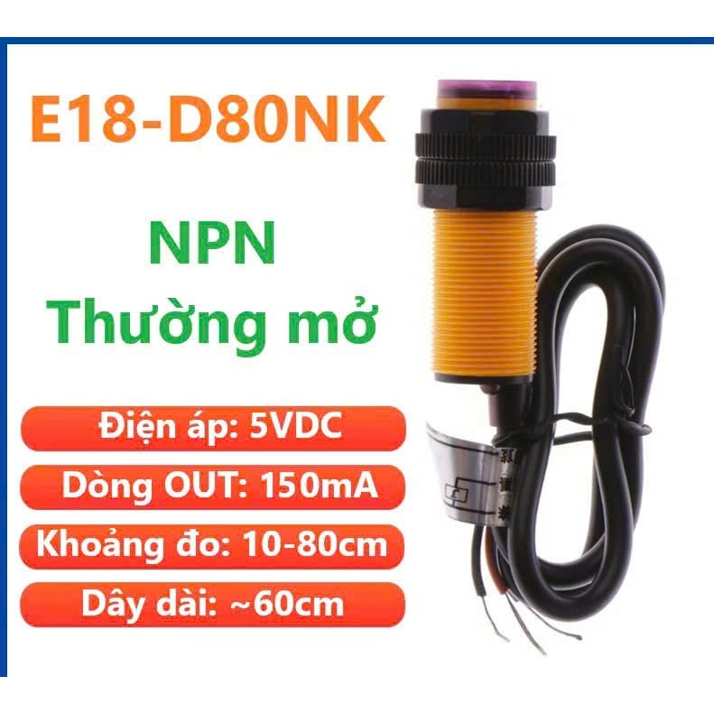 Công tắc cảm biến điện quang, model E18-D80NK - tiệm cận NPN 5 volt