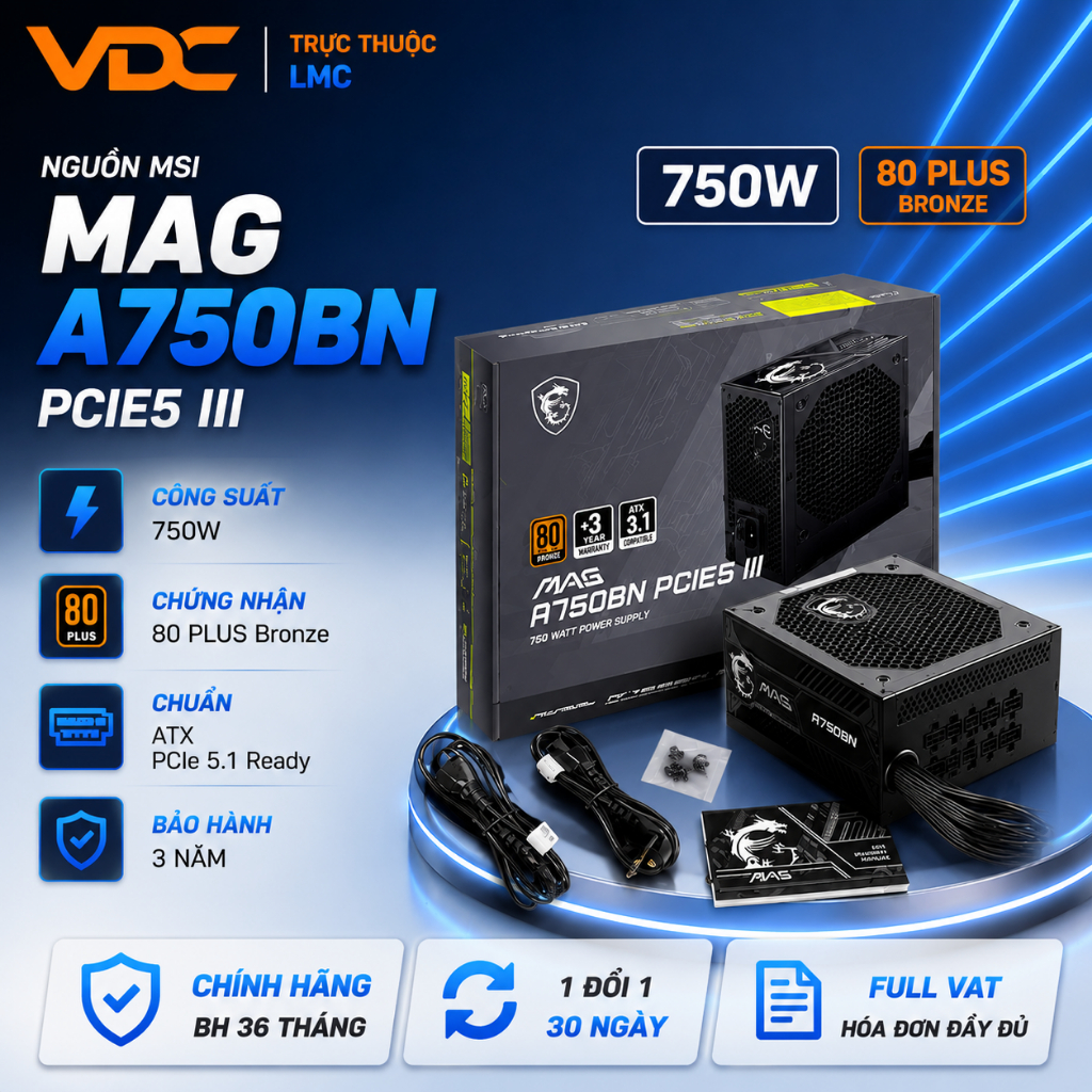 Nguồn máy tính MSI MAG A750BN PCIE5 III (750W/ 80 Plus Bronze/ ATX/ Đen)