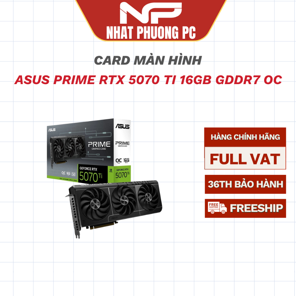 VGA ASUS PRIME RTX 5070 TI 16GB GDDR7 OC 3 FAN NEW