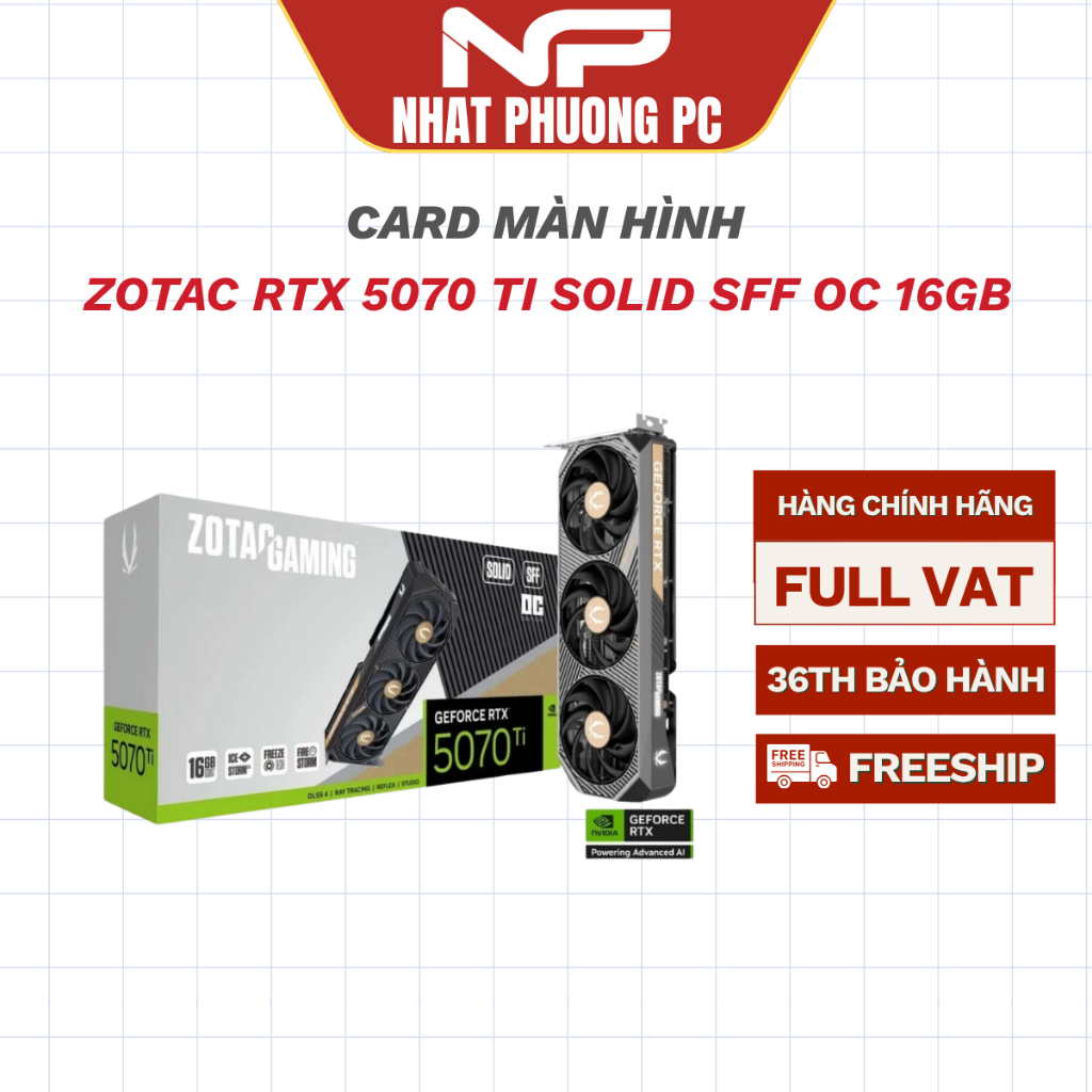 VGA ZOTAC GAMING GEFORCE RTX 5070 TI SOLID SFF OC 16GB GDDR7 3 FAN NEW