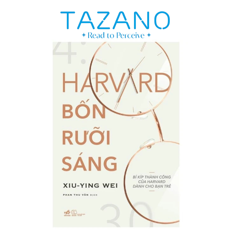 Sách - Harvard Bốn Rưỡi Sáng - Bí Kíp Thành Công Của Harvard Dành Cho Bạn Trẻ (Tái Bản 2026)