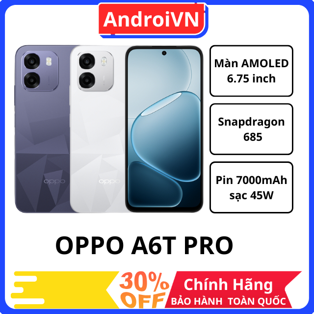 Điện thoại OPPO A6t PRO Snapdragon® 685 / Pin 7000mAh /Bảo hành toàn quốc