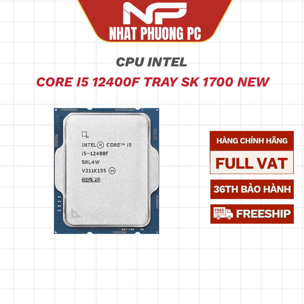 CPU INTEL CORE I5 12400F TRAY SK 1700 NEW