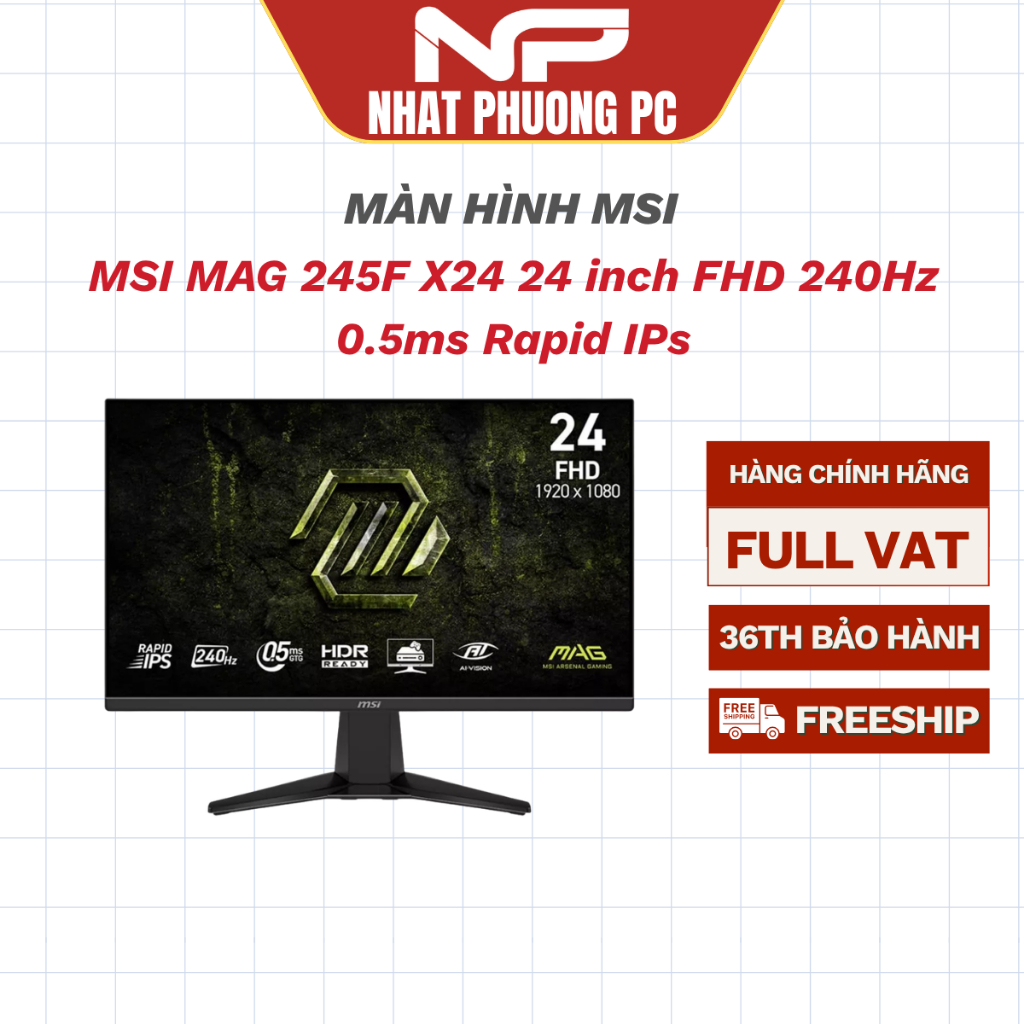 Màn hình Gaming MSI MAG 245F X24 24 inch FHD 240Hz 0.5ms Rapid IPS