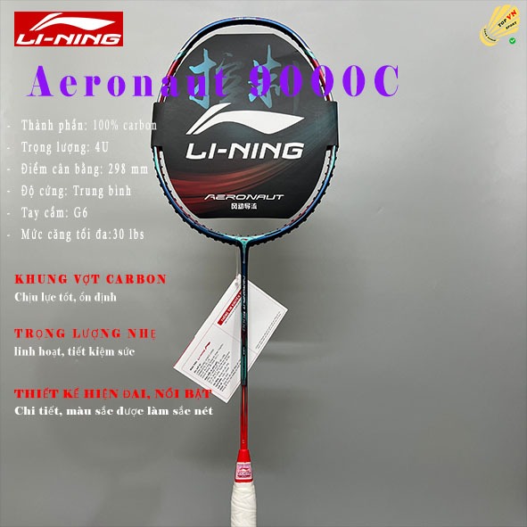 [Hỏa Tốc] Vợt cầu lông Lining Aeronaut 9000C - 4U Chính Hãng, Tặng túi+Quấn Cán -Đan cước