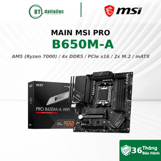 Mainboard MSI PRO B650M-A WIFI DDR5 AM5 2 Khe M.2 Chuẩn mATX | Chính Hãng | Bảo Hành 36 Tháng