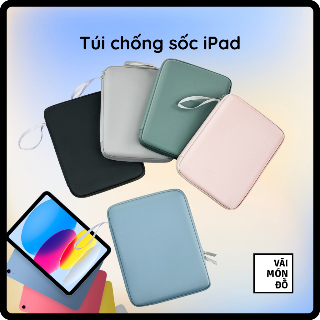 Túi Đựng iPad Túi Máy Tính Bảng Samsung Xiaomi Huawei Lenovo 10.9 11 12.9 13 Inch Túi Chống Sốc iPad