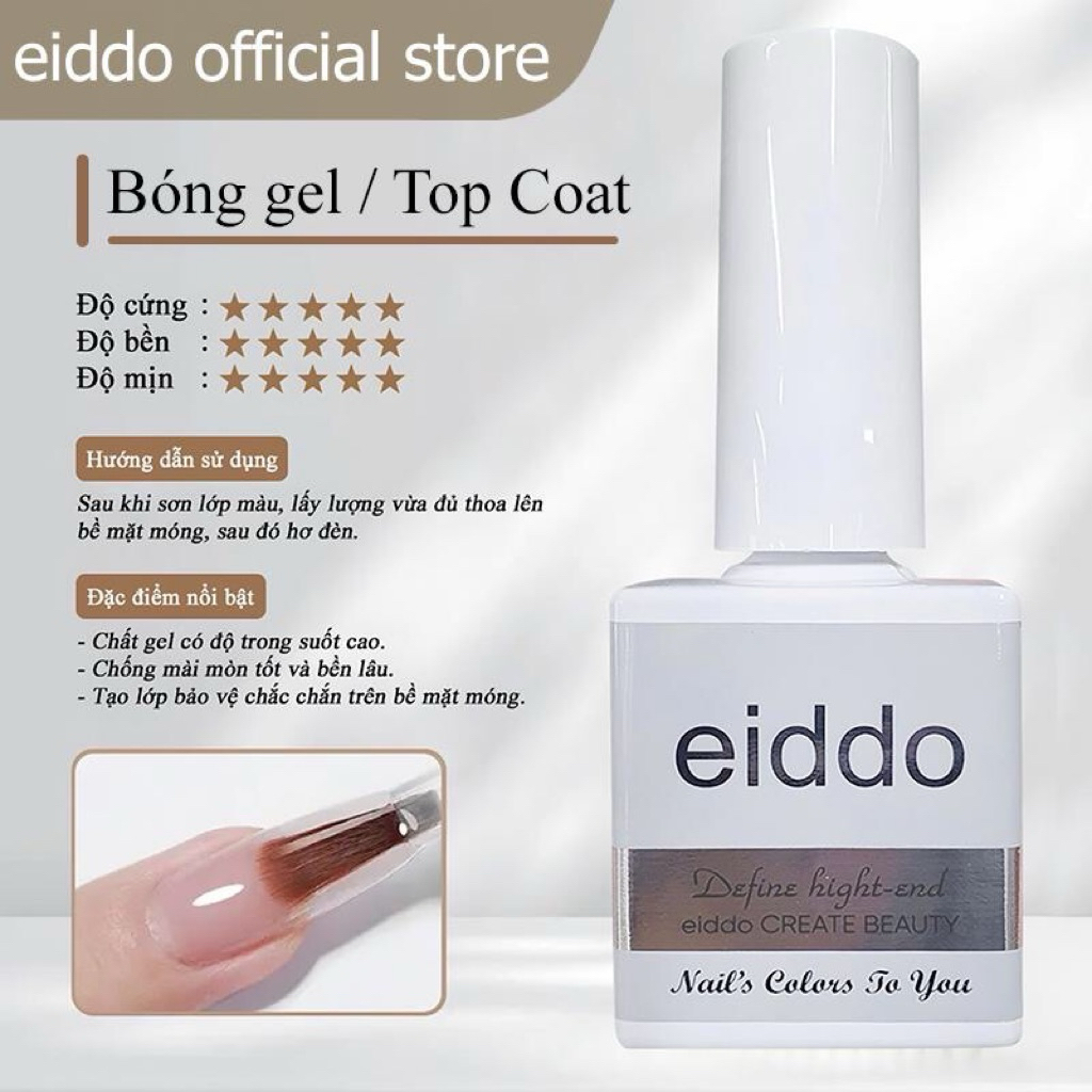 { Eiddo Nails } Bóng Gel/Top Coat eiddo - Bóng lì không lem - Cứng móng - Gel úp móng giả - Gel loan