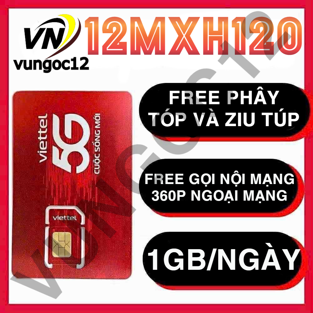 SIM 5G VIETTEL 12T5G125 - 12MXH100 - 12MXH120 MIỄN PHÍ GỌI VÀ DATA KHÔNG GIỚI HẠN
