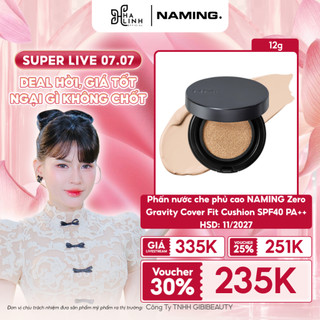 [Võ Hà Linh x NAMING] [11.2027] Phấn nước che phủ cao NAMING Zero Gravity Cover Fit Cushion SPF40 PA++ 12g
