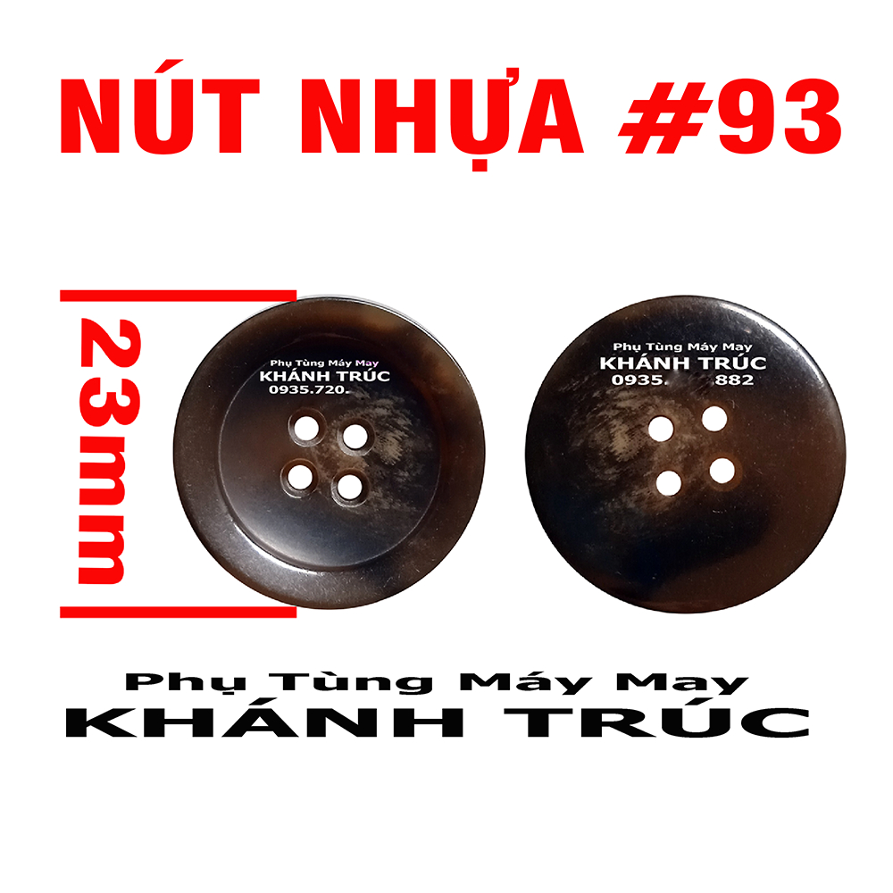 s2- [ 93-23mm] 10 cái Nút Nhựa 23mm máy may công nghiệp