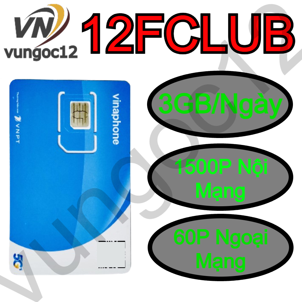SIM 5G VINAPHONE 12FCLUB TẶNG 90GB/THÁNG GỌI MIỄN PHÍ 12 THÁNG