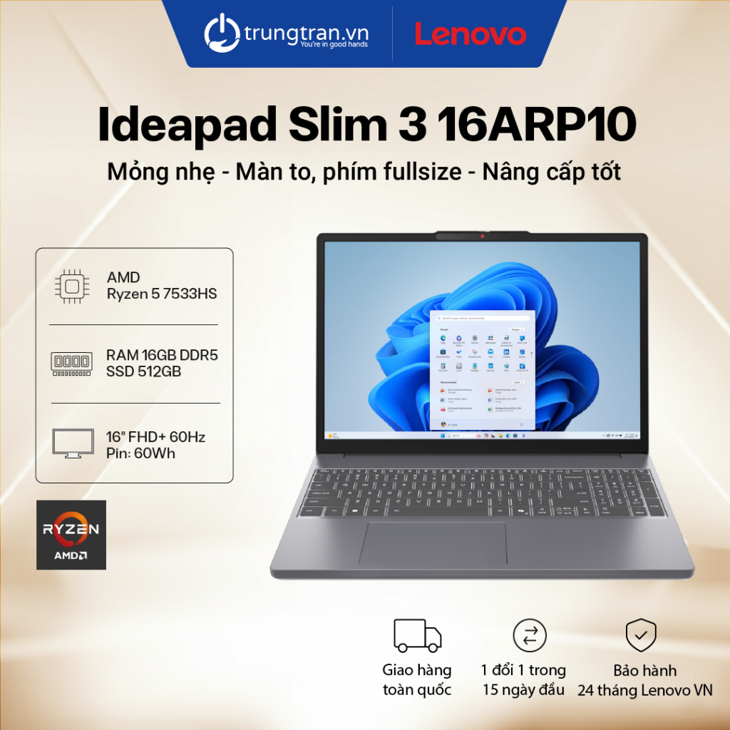 Lenovo IdeaPad Slim 3 16ARP10 83K800GTVN | Ryzen 5 7535HS | 16GB | 512GB | 16" FHD+ IPS | Trung Trần