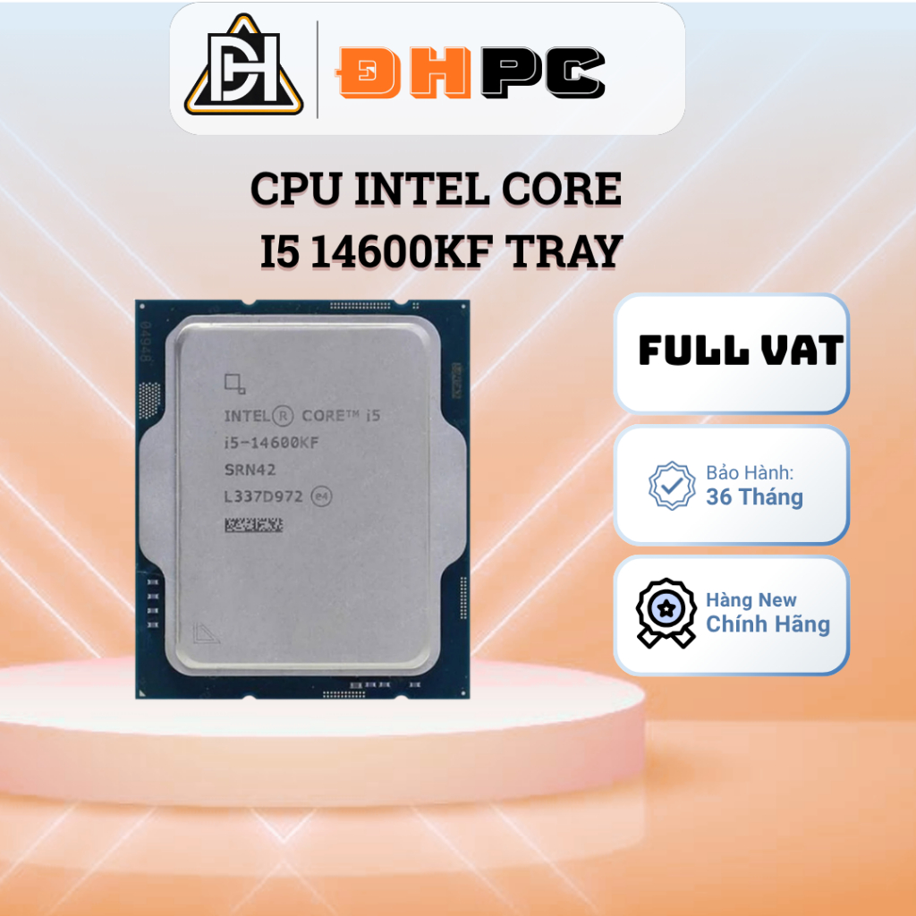 [FULL VAT] CPU Intel Core I5 14600KF TRAY - NEW BẢO HÀNH 36 THÁNG