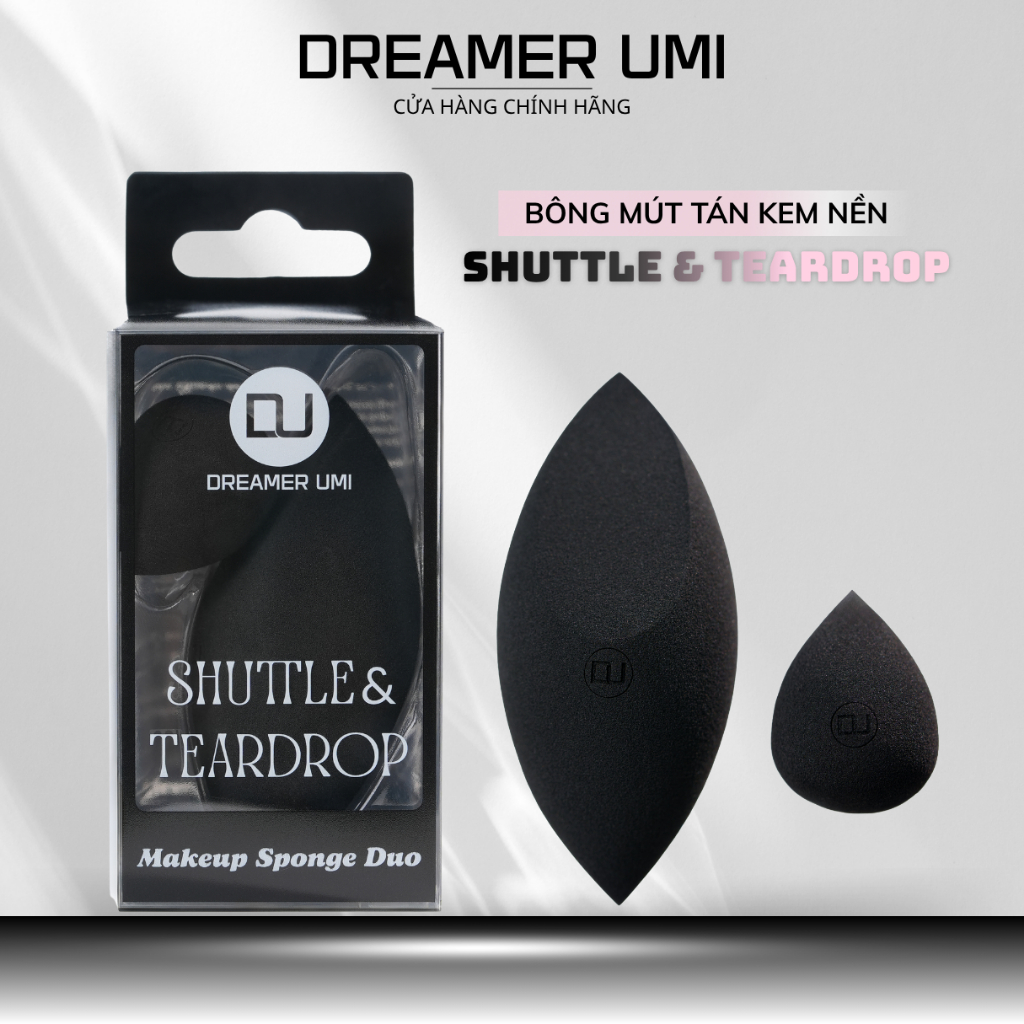 Bông Mút Trang Điểm Dreamer UMI Đôi Shuttle & Teardrop Cao Cấp - Mút Tán Nền Siêu Mịn, Không Ăn Phấn