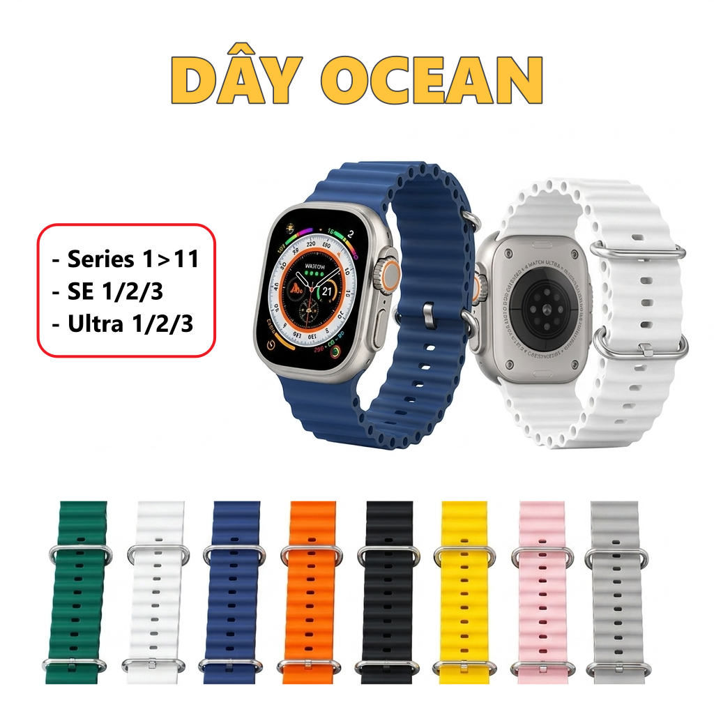 Dây silicon Ocean cho A.Watch Series 11-1, SE, Ultra và đồng hồ T800, T700, T500... Fullsize 38-49mm