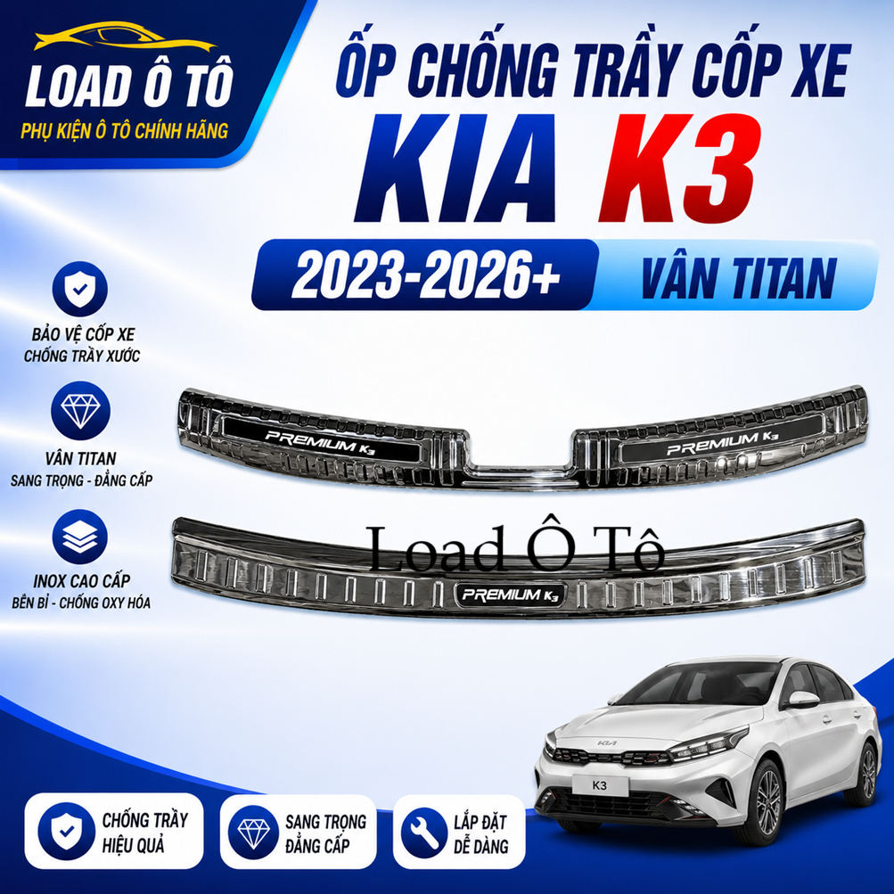 Ốp Bậc Cốp Chống Trầy Kia K3 2026-2022 Vân Titan Cao Cấp Logo Chữ Nổi Chống Xước Chuẩn Form