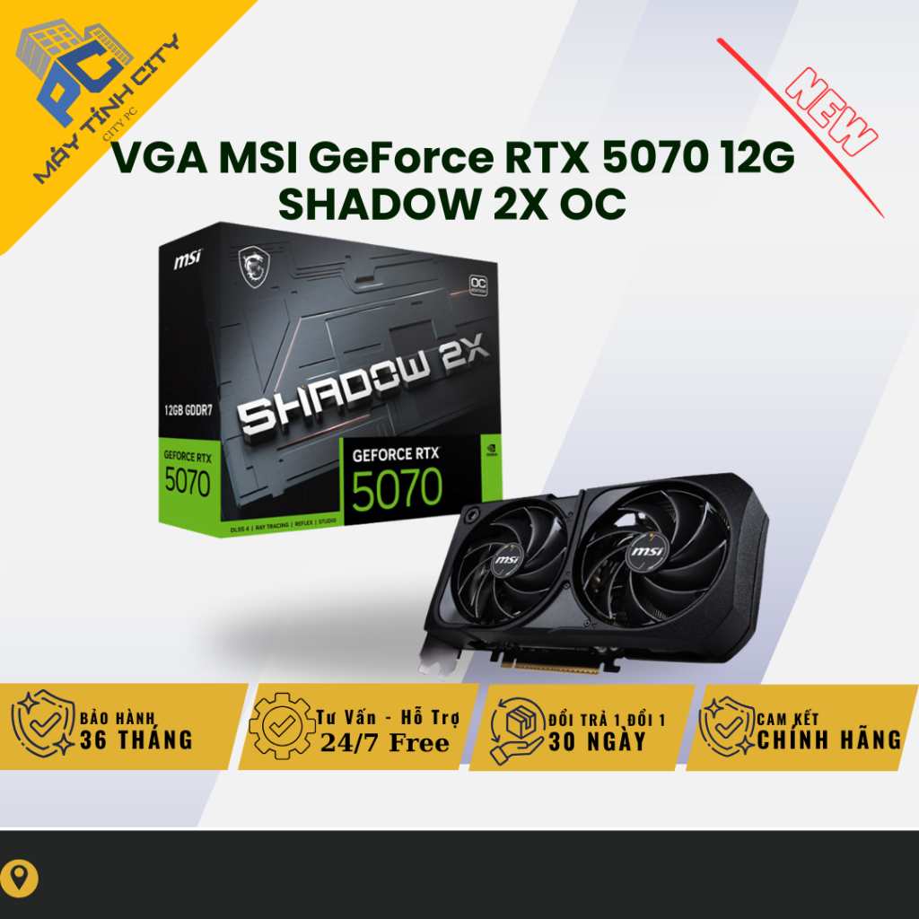 VGA CARD MÀN HÌNH MSI GeForce RTX 5070 12G SHADOW 2X OC - NEW BẢO HÀNH 36 THÁNG