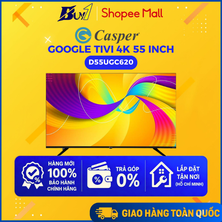 D55UGC620 - Google Tivi Casper 4K 55 inch D55UGC620 - Hàng Chính Hãng