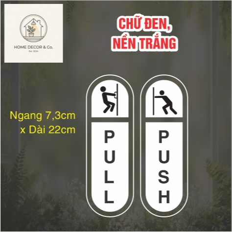 Decal Push Pull Kéo Đẩy Mở Cửa