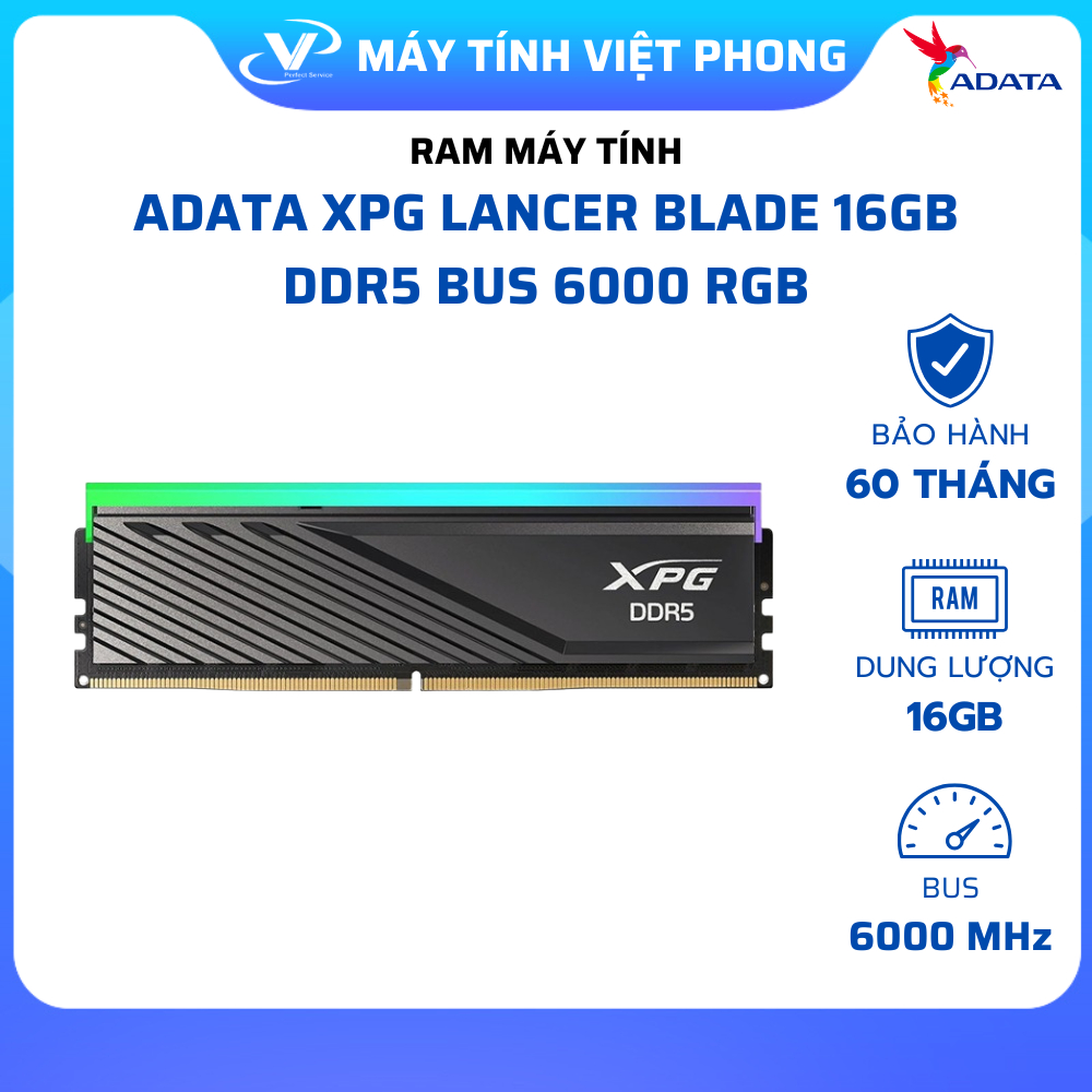 RAM ADATA XPG LANCER BLADE RGB 16GB (1x16GB) DDR5 6000MHz - CHÍNH HÃNG BẢO HÀNH  5 NĂM