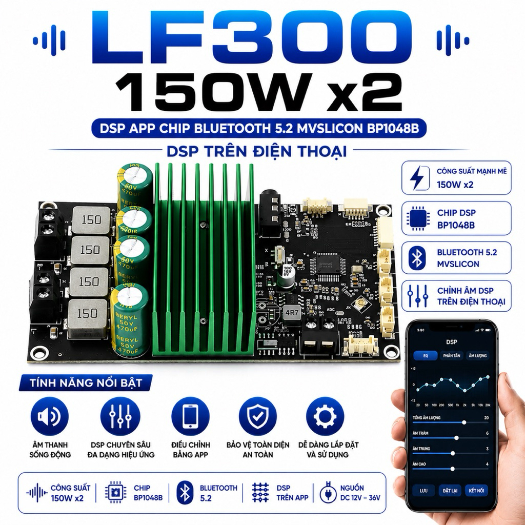 Mạch LF300 - 150Wx2 Bluetooth 5.2 DSP Trên điện thoại  ,Cấu Hình 2.0 1.1 3way