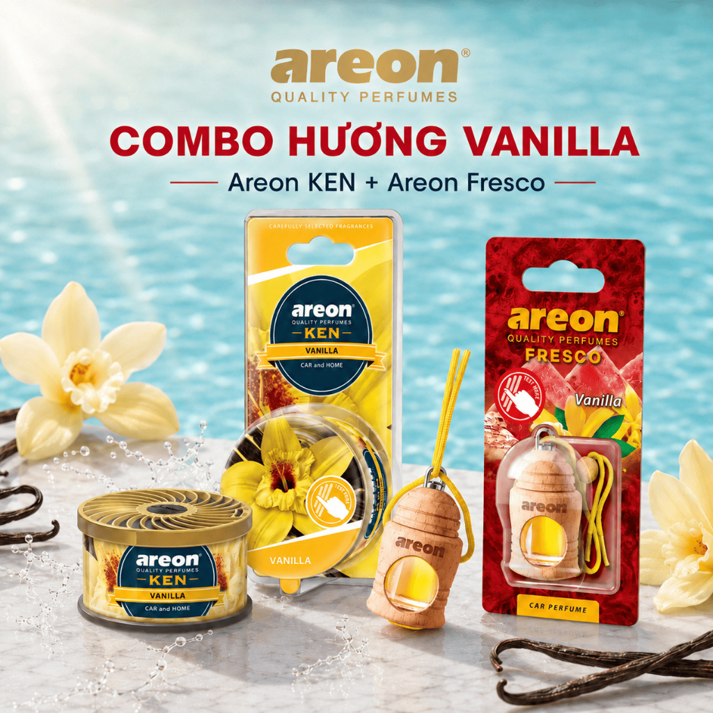 Combo Hương Vanilla Areon Ken + Areon Fresco – Thơm Xe Ngọt Nhẹ, Ấm Áp, Sang Trọng