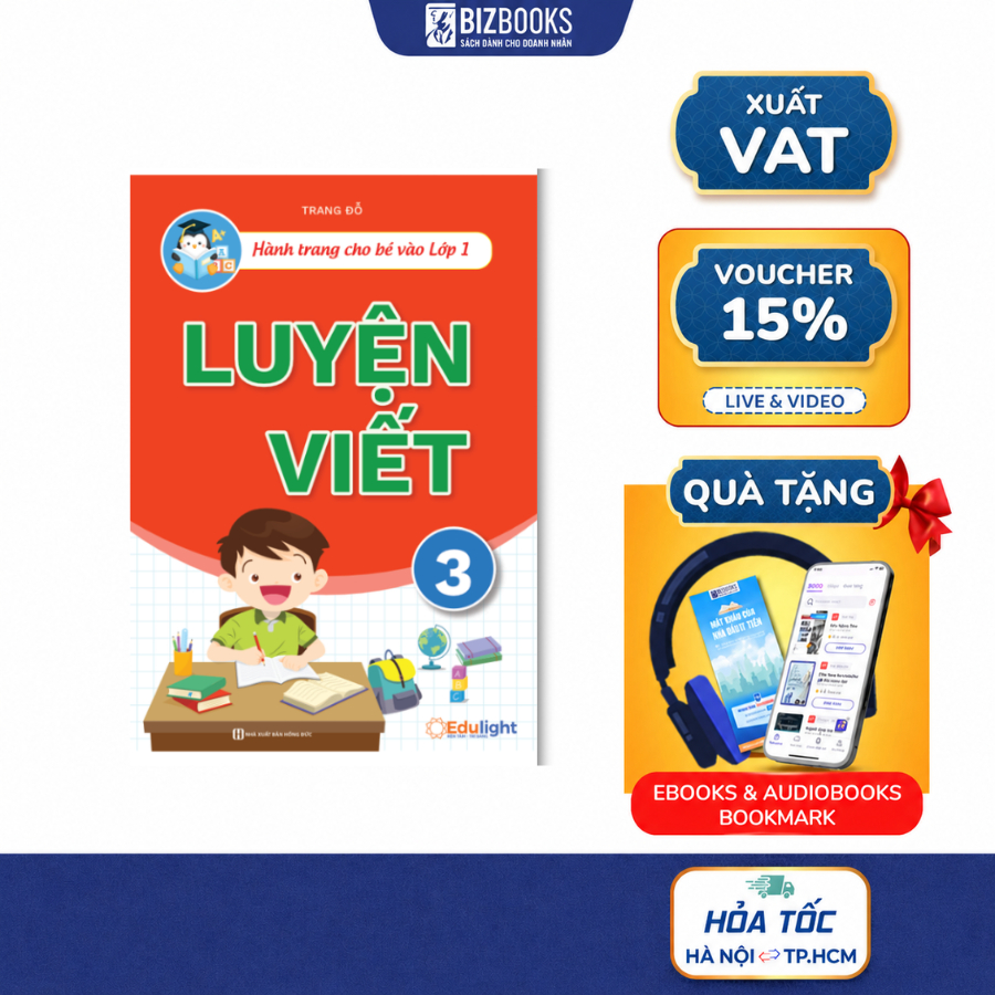 Sách Hành Trang Cho Bé Vào Lớp 1 - Luyện Viết 3 - Vở Tập Viết Cho Bé Chuẩn Bị Vào Lớp 1