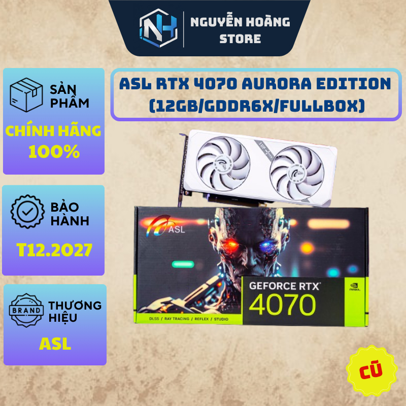 VGA card màn hình ASL RTX 4070 AURORA EDITION 12GB Cũ