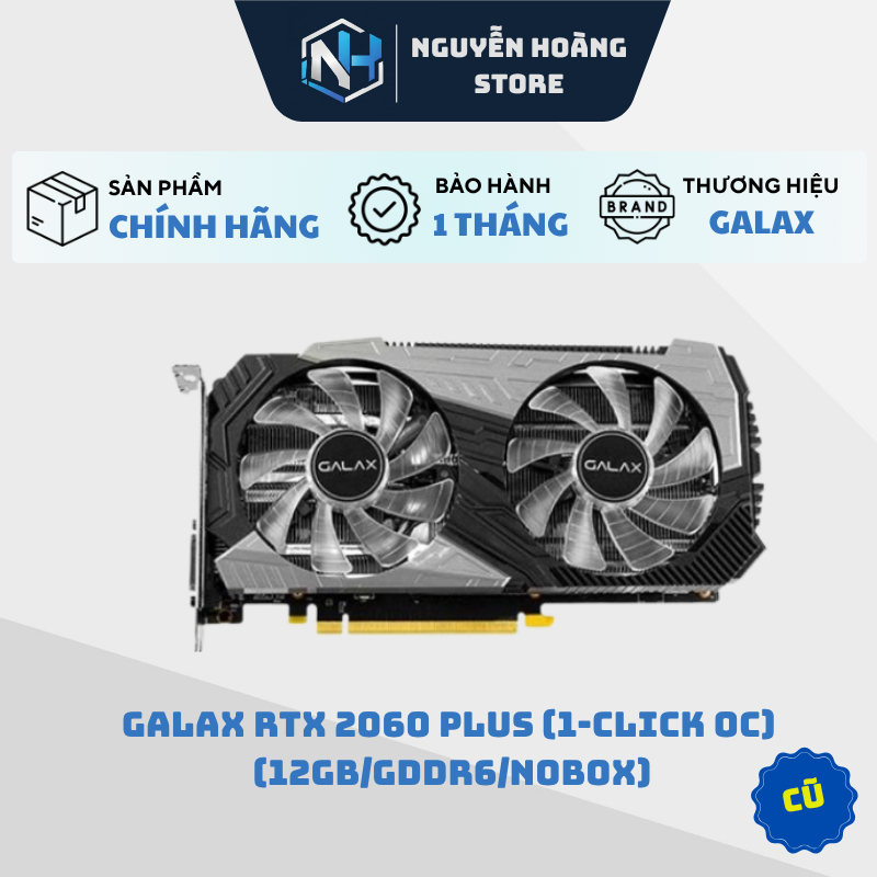 VGA card màn hình Galax RTX 2060 Plus (1-Click OC) 12GB Cũ