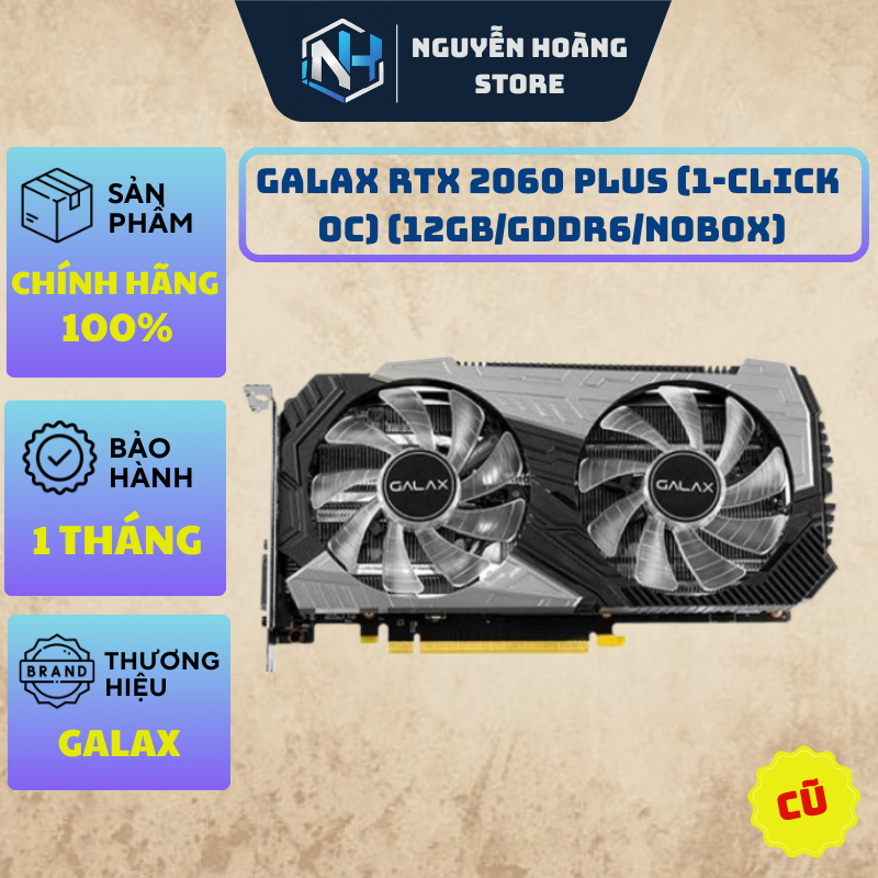 VGA card màn hình Galax RTX 2060 Plus (1-Click OC) 12GB Cũ