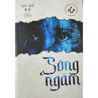 Sách - sông ngầm - tác giả: lôi mễ - nxb văn học